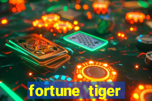 fortune tiger cart?o de crédito