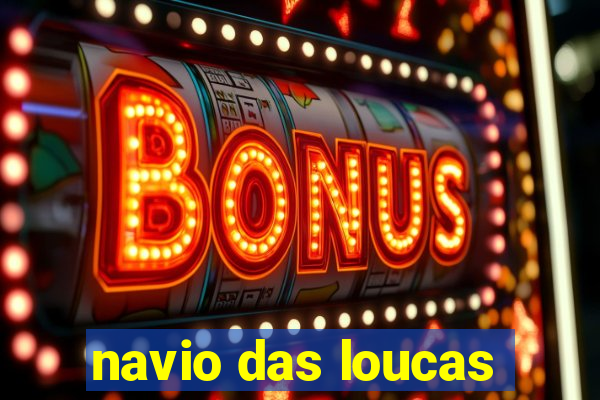 navio das loucas