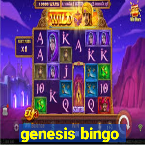 genesis bingo