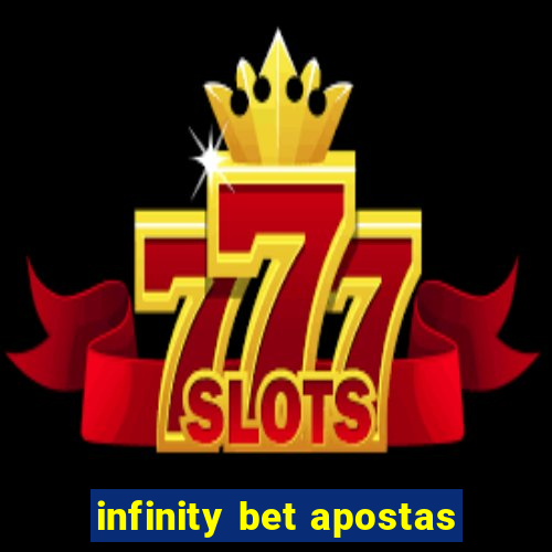 infinity bet apostas