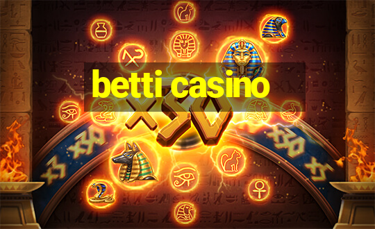 betti casino