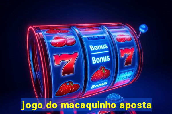 jogo do macaquinho aposta