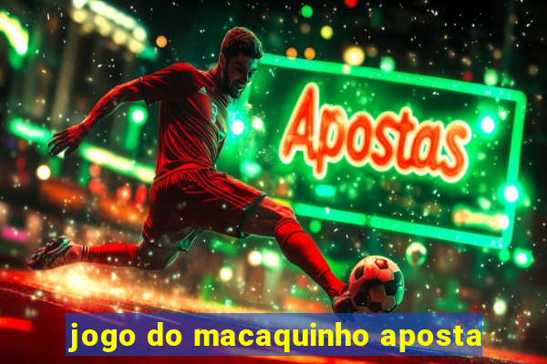 jogo do macaquinho aposta