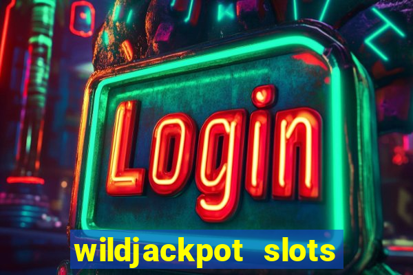 wildjackpot  slots