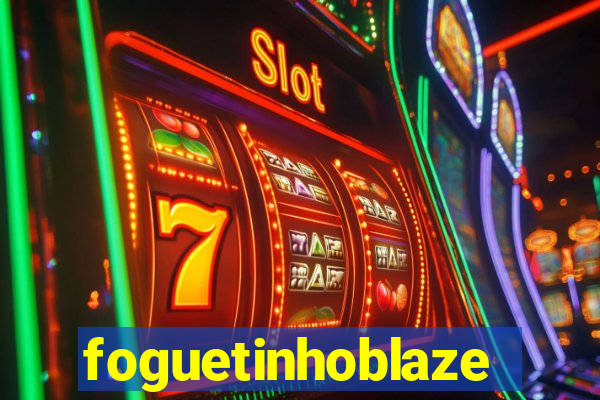 foguetinhoblaze