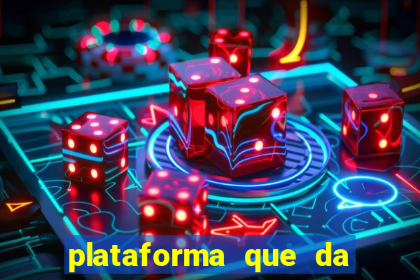 plataforma que da b么nus e paga no free