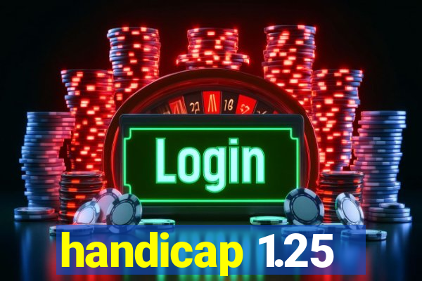 handicap 1.25