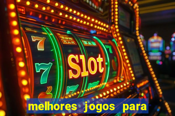 melhores jogos para apostar hoje