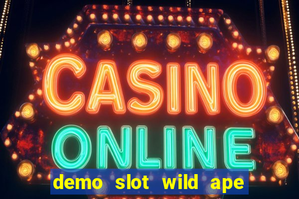 demo slot wild ape pg soft