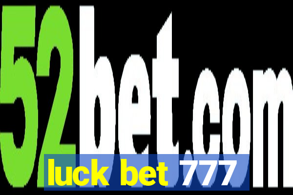 luck bet 777