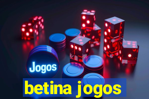 betina jogos