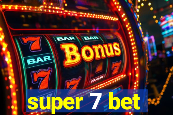 super 7 bet