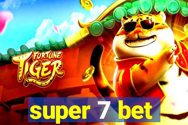 super 7 bet