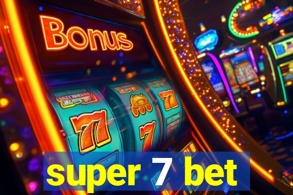 super 7 bet