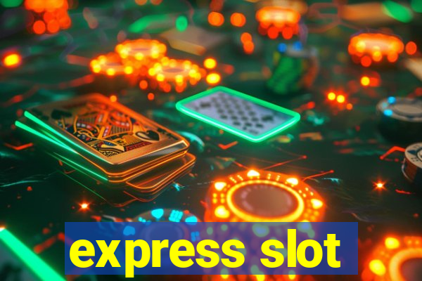 express slot