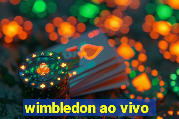 wimbledon ao vivo