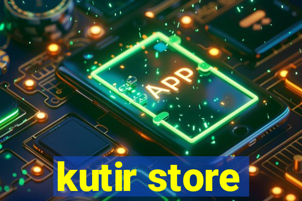 kutir store