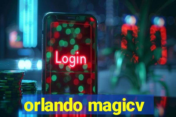 orlando magicv