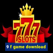 9 f game download