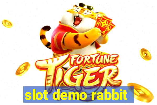 slot demo rabbit