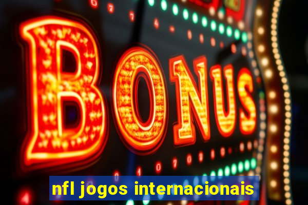 nfl jogos internacionais