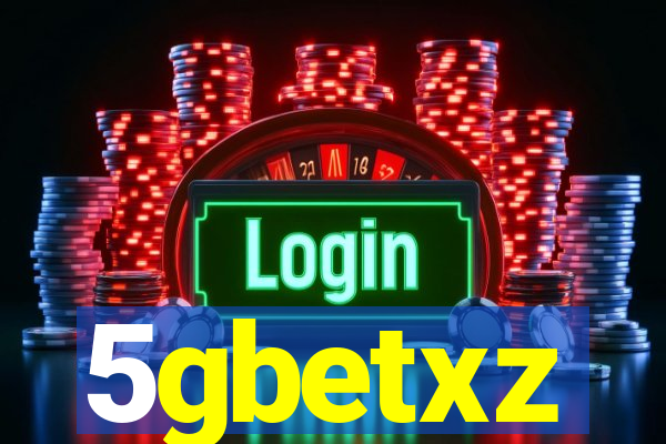 5gbetxz