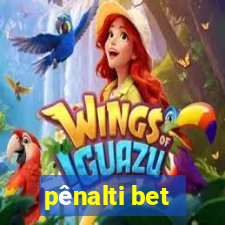 pênalti bet