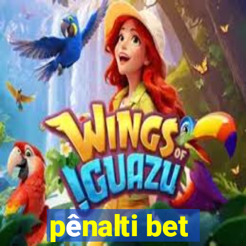 pênalti bet