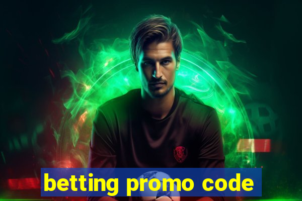 betting promo code