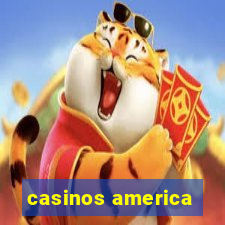 casinos america