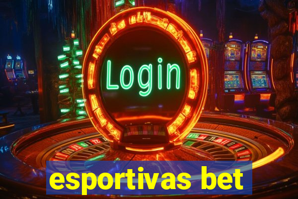 esportivas bet