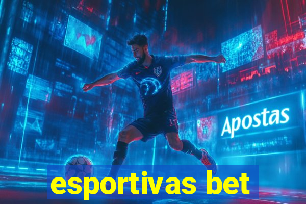 esportivas bet