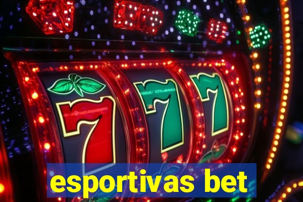 esportivas bet