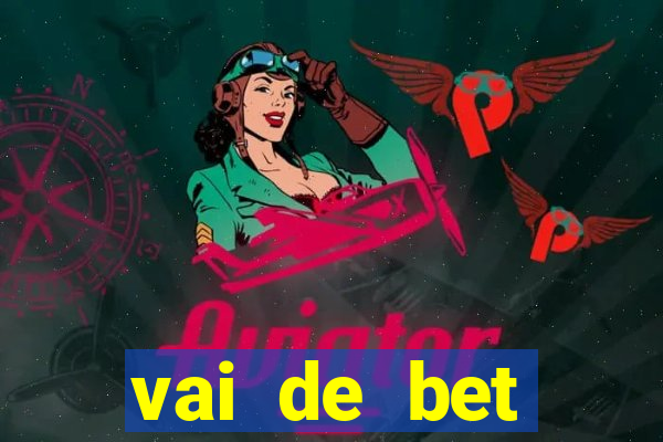 vai de bet aplicativo download