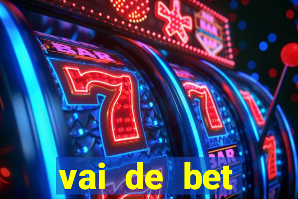 vai de bet aplicativo download