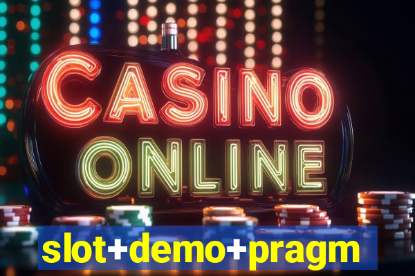 slot+demo+pragmatic