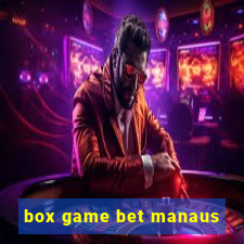 box game bet manaus