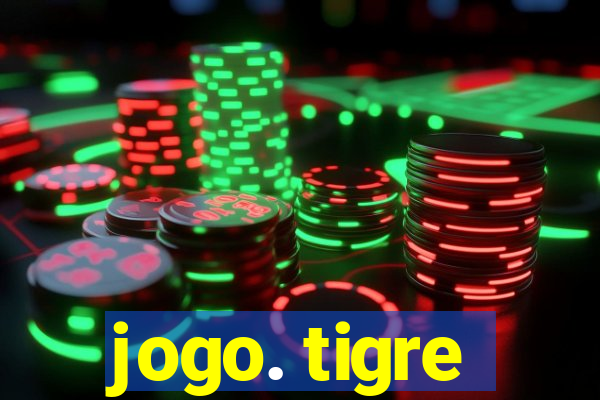 jogo. tigre