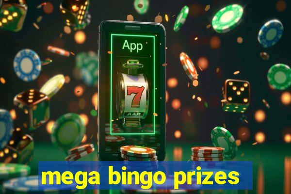 mega bingo prizes