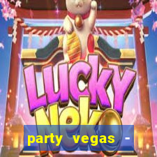 party vegas - slots casino 777