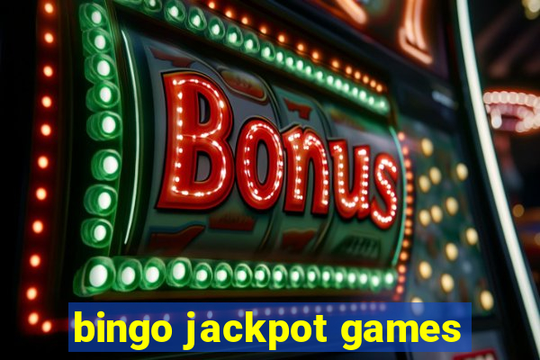 bingo jackpot games