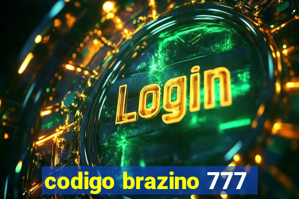 codigo brazino 777