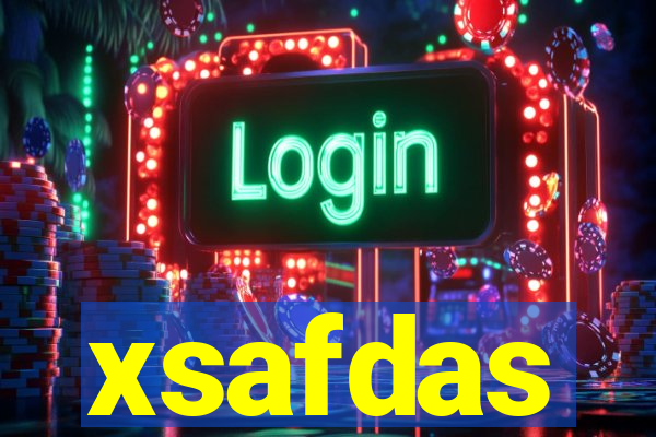 xsafdas