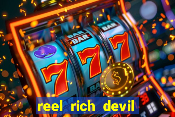 reel rich devil slot machine