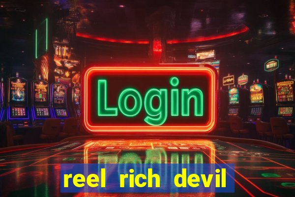 reel rich devil slot machine