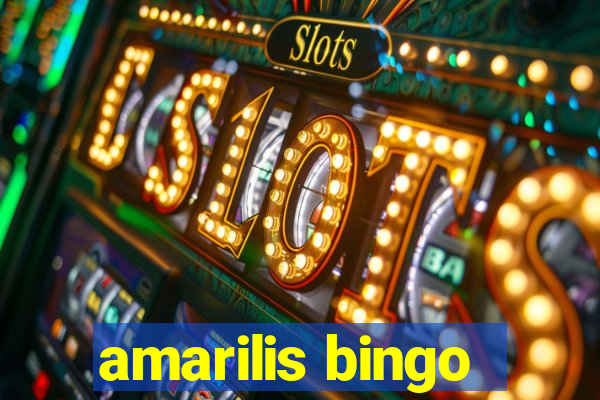 amarilis bingo