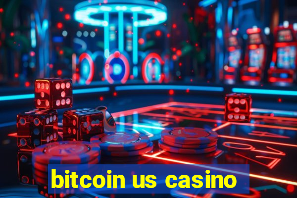 bitcoin us casino