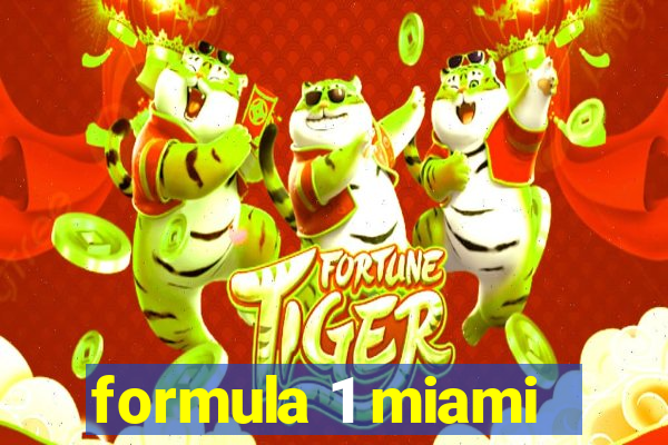 formula 1 miami