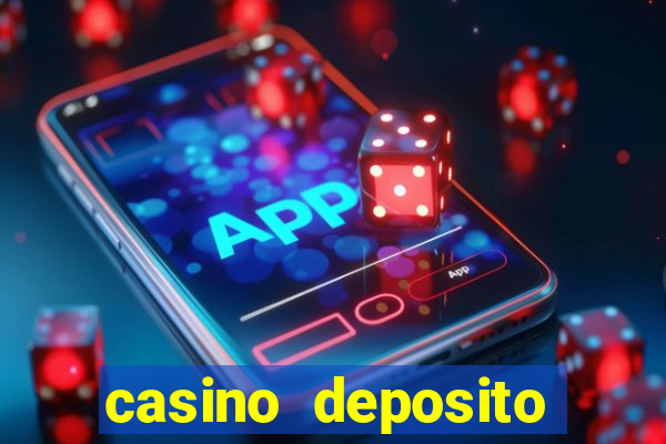 casino deposito minimo 10 reais