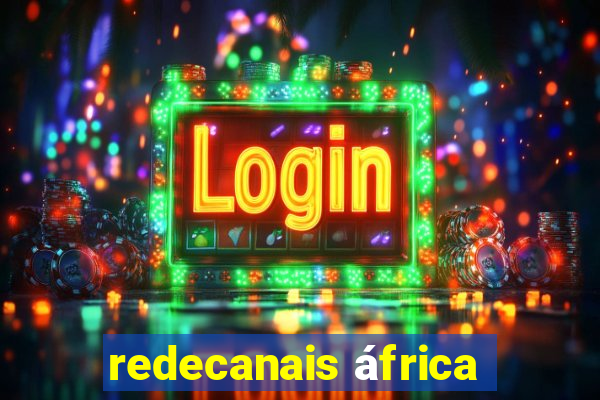 redecanais áfrica